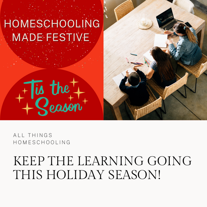 Homeschooling Through the Holidays