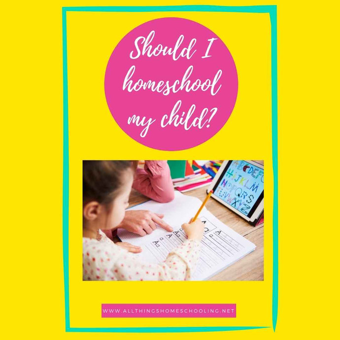 Should I homeschool my child?