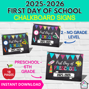 First Day of School Year 2025-2026 Chalkboard Signs - Preschool - 6th Grade