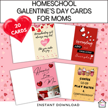 Load image into Gallery viewer, 20 Homeschool Galenine&#39;s Day Cards for Moms
