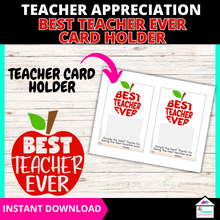 Load image into Gallery viewer, Best Teacher Ever Gift Card Holder, Teacher Appreciation Week Gift, End of Year
