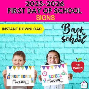 First Day of School Signs - Preschool - 6th Grade, Back To School