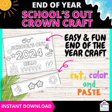 Load image into Gallery viewer, Free End of the Year &quot;School&#39;s Out 2024&quot; Crown Craft - Fun and Easy Printable Activity
