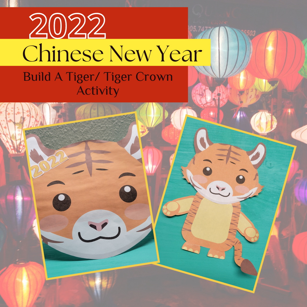 Free Chinese New Year 2022 - Build a Tiger & Headband