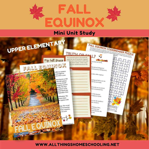 Unit study about the fall equinox for upper elementary.